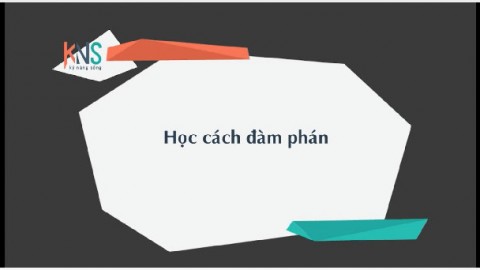 Kỹ Năng Sống - Học cách đàm phán