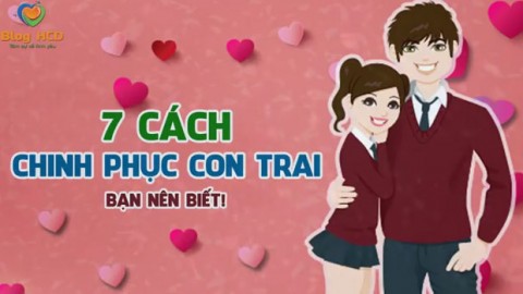 7 Cách chinh phục con trai. Con gái cần nên biết